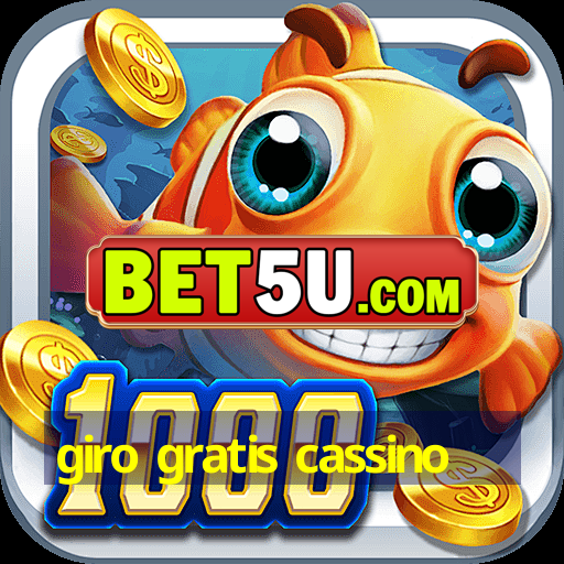 giro gratis cassino